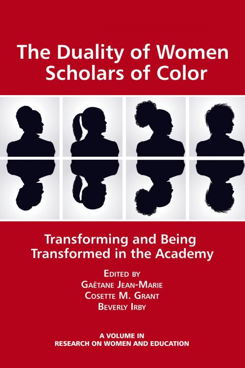 Cover of the book The Duality of Women Scholars of Color by , Information Age Publishing