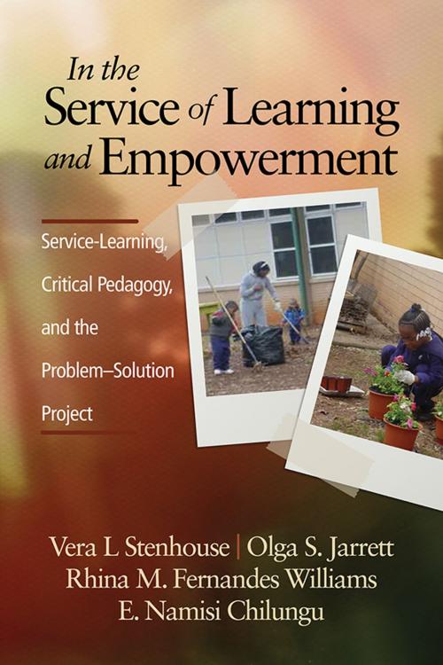 Cover of the book In the Service of Learning and Empowerment by Vera L Stenhouse, Olga S. Jarrett, Rhina M. Fernandes Williams, E. Namisi Chilungu, Information Age Publishing