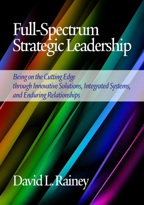 Cover of the book FullSpectrum Strategic Leadership by David L. Rainey, Information Age Publishing