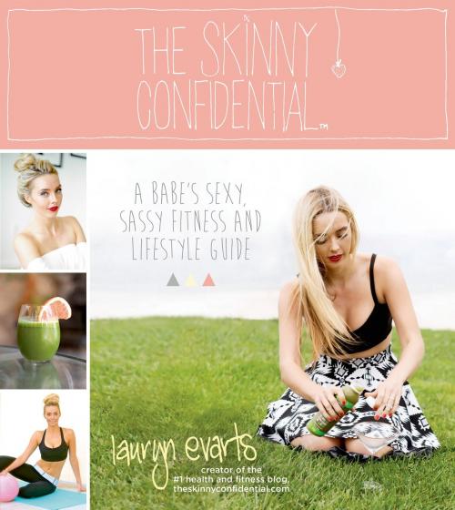 Cover of the book The Skinny Confidential by Lauryn Evarts, Page Street Publishing