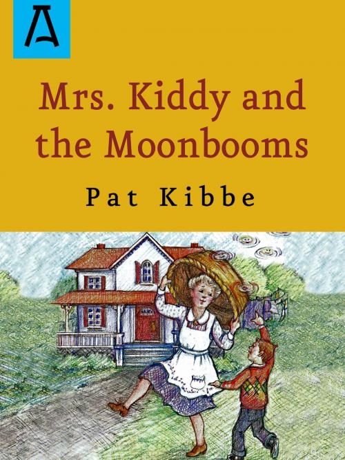 Cover of the book Mrs. Kiddy and the Moonbooms by Pat Kibbe, Kibbe Books