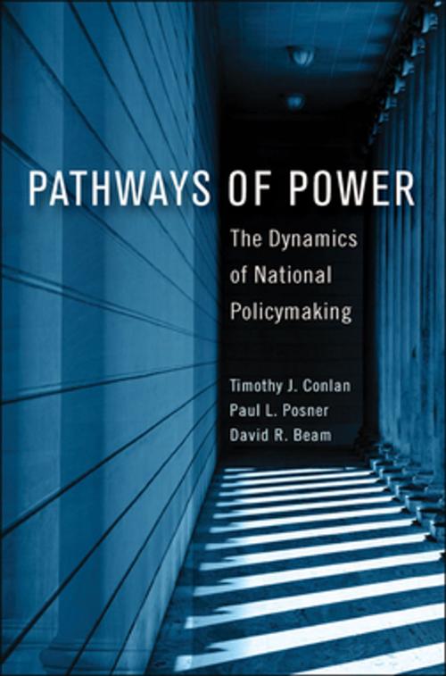 Cover of the book Pathways of Power by Timothy J. Conlan, Paul L. Posner, David R. Beam, Georgetown University Press