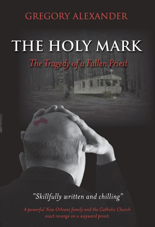 Cover of the book The Holy Mark by Gregory Alexander, Publish Green