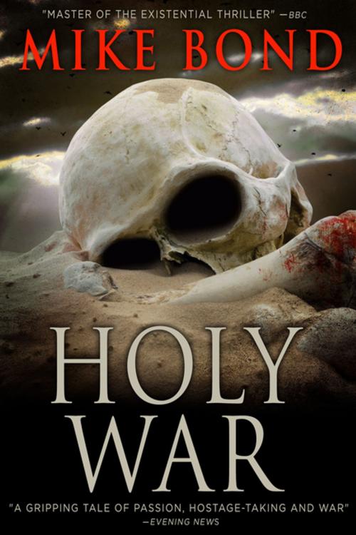 Cover of the book Holy War by Mike Bond, Mandevilla Press