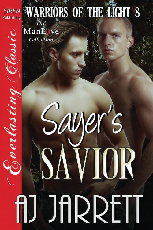 Cover of the book Sayer's Savior by AJ Jarrett, Siren-BookStrand