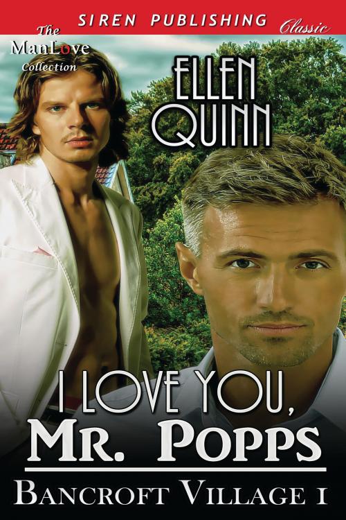 Cover of the book I Love You, Mr. Popps by Ellen Quinn, Siren-BookStrand