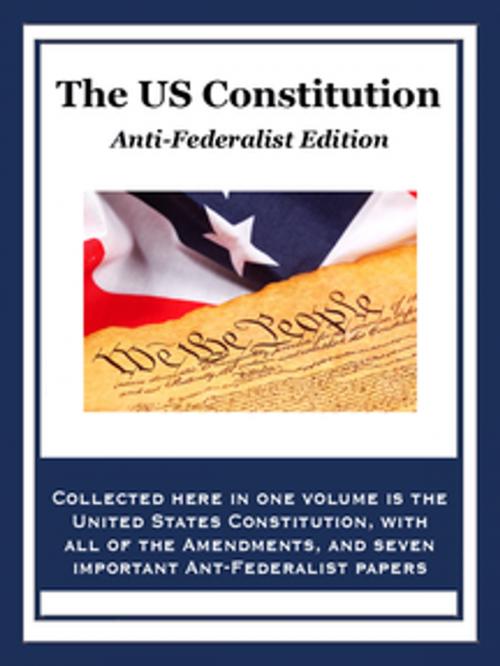 Cover of the book The U.S. Constitution by Thomas Jefferson, James Madison, Thomas Paine, John Adams, Alexander Hamilton, Wilder Publications, Inc.