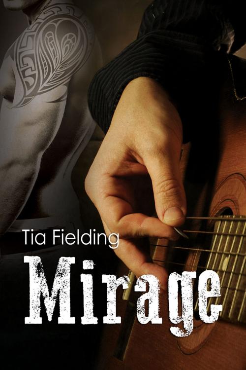Cover of the book Mirage by Tia Fielding, Dreamspinner Press