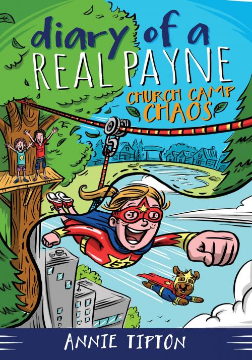 Cover of the book Diary of a Real Payne Book 2: Church Camp Chaos by Annie Tipton, Barbour Publishing, Inc.
