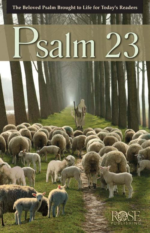 Cover of the book Psalm 23 by Rose Publishing, Rose Publishing, Inc.