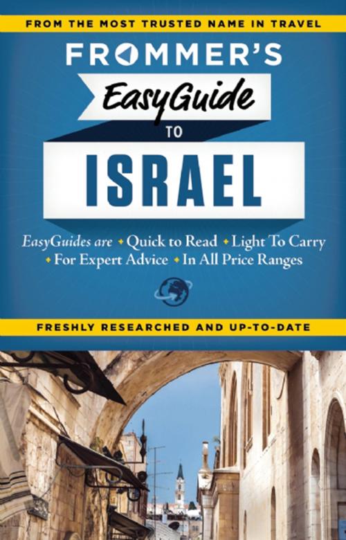 Cover of the book Frommer's EasyGuide to Israel by Robert Ullian, FrommerMedia