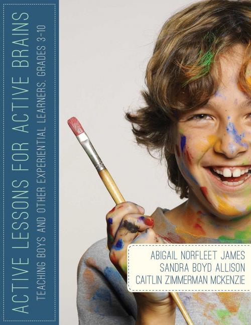 Cover of the book Active Lessons for Active Brains by Abigail Norfleet James, Sandra Boyd Allison, Caitlin Zimmerman McKenzie, Skyhorse