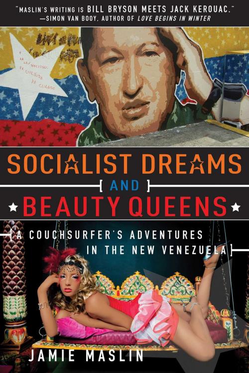 Cover of the book Socialist Dreams and Beauty Queens by Jamie Maslin, Skyhorse