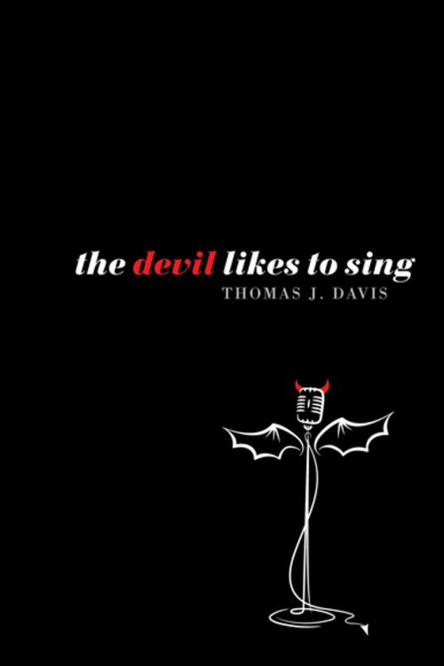 Cover of the book The Devil Likes to Sing by Thomas J. Davis, Wipf and Stock Publishers