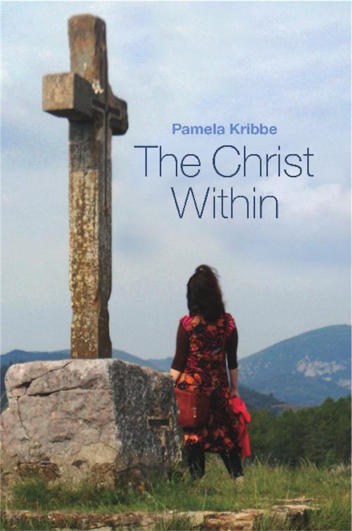 Cover of the book The Christ Within by Pamela Kribbe, BookLocker.com, Inc.