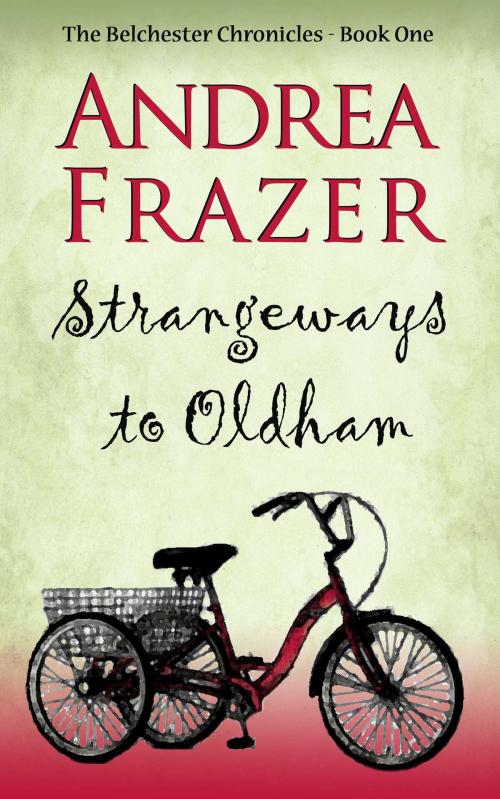Cover of the book Strangeways to Oldham by Andrea Frazer, Accent Press