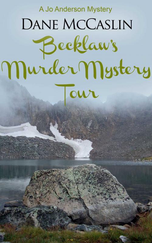 Cover of the book Becklaw's Murder Mystery Tour by Dane McCaslin, Accent Press