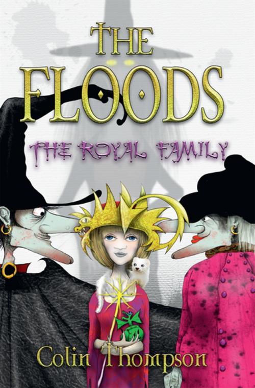 Cover of the book Floods 13: The Royal Family by Colin Thompson, Penguin Random House Australia