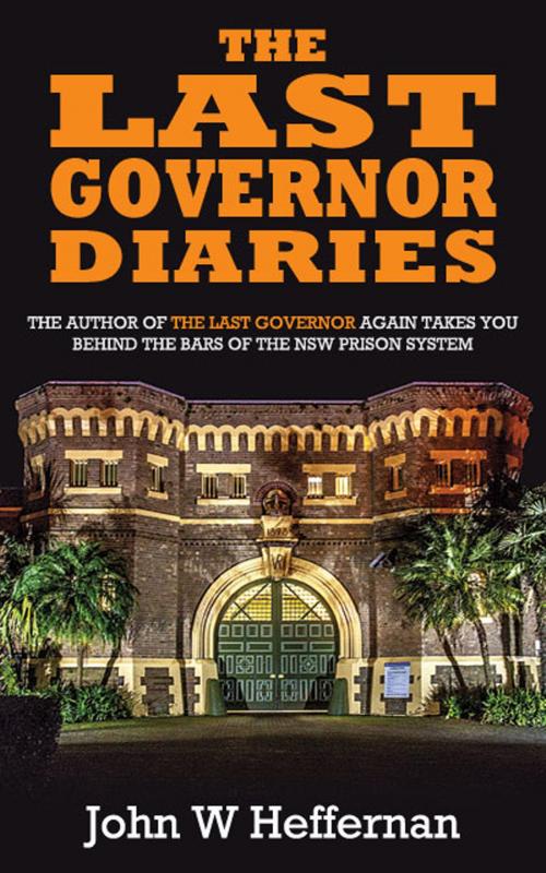 Cover of the book The Last Governor Diaries by John W Heffernan, ReadOnTime BV