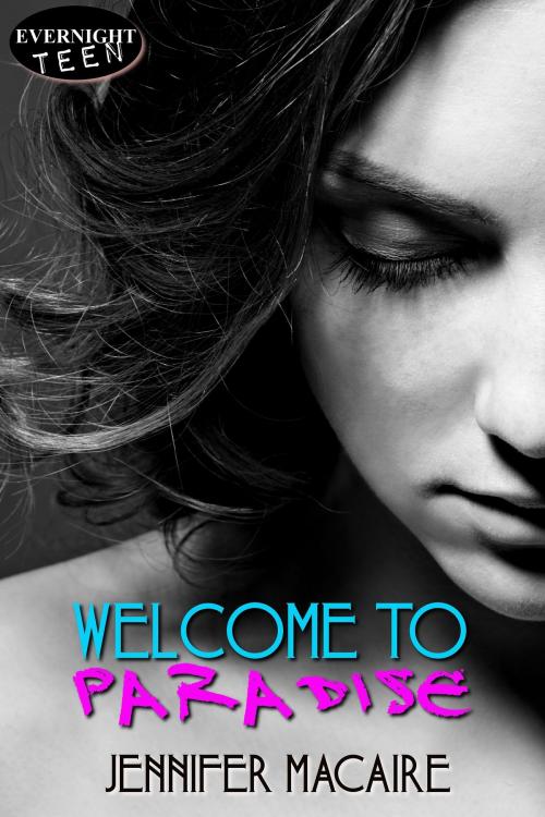 Cover of the book Welcome to Paradise by Jennifer Macaire, Evernight Teen