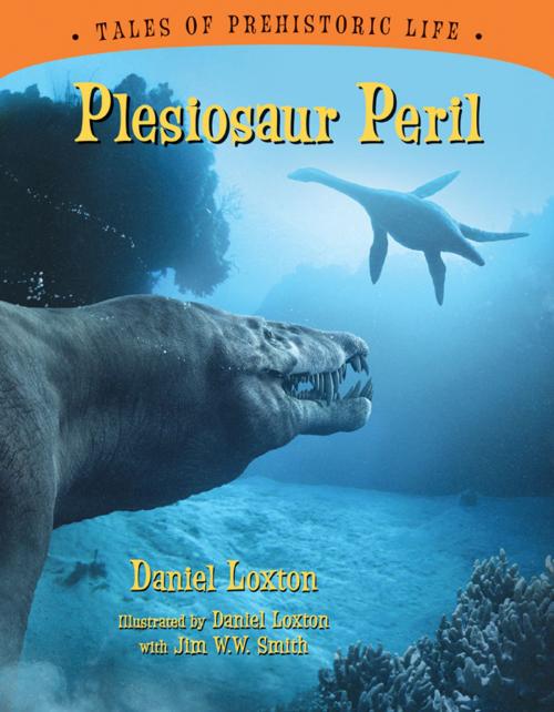 Cover of the book Plesiosaur Peril by Daniel Loxton, Kids Can Press