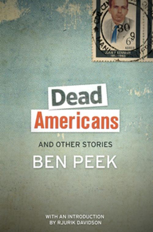 Cover of the book Dead Americans by Ben Peek, ChiZine Publications