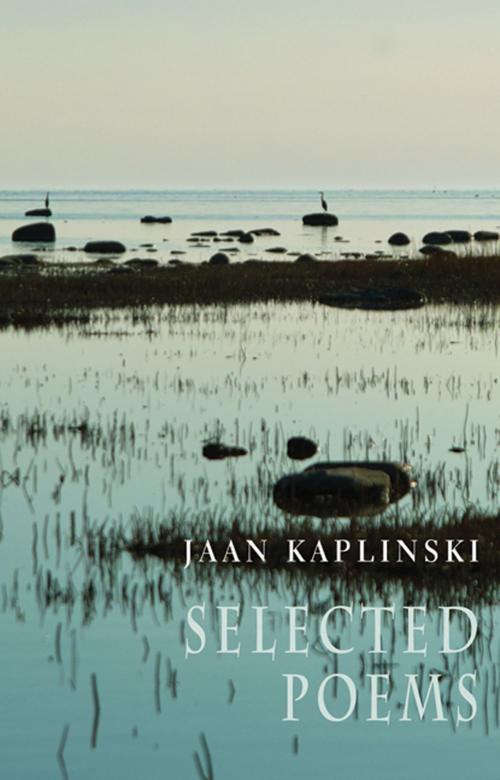 Cover of the book Selected Poems by Jaan Kaplinski, Bloodaxe Books