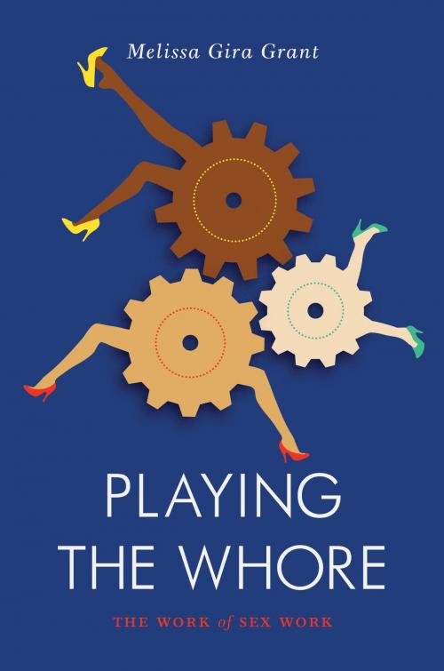 Cover of the book Playing the Whore by Melissa Gira Grant, Verso Books