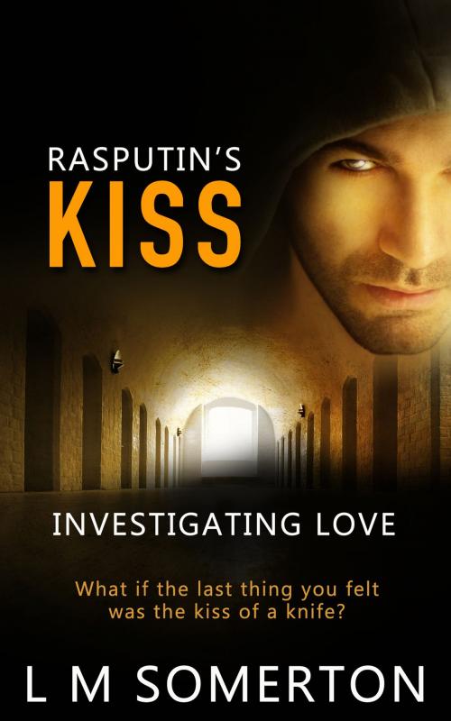 Cover of the book Rasputin's Kiss by L.M. Somerton, Totally Entwined Group Ltd