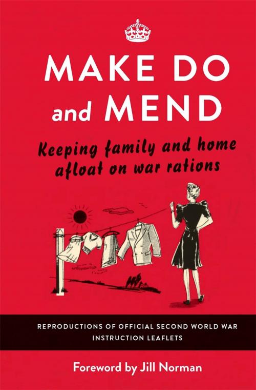 Cover of the book Make Do and Mend by Various, Michael O'Mara Books