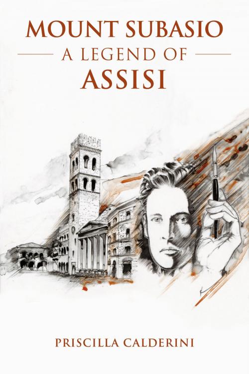 Cover of the book Mount Subasio by Priscilla Calderini, eBookPartnership.com