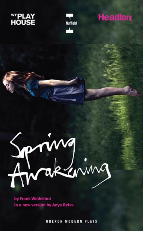 Cover of the book Spring Awakening by Anya Reiss, Oberon Books
