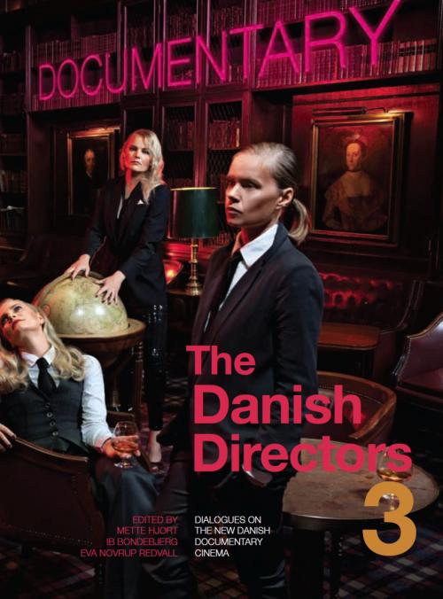 Cover of the book The Danish Directors 3 by , Intellect Books Ltd