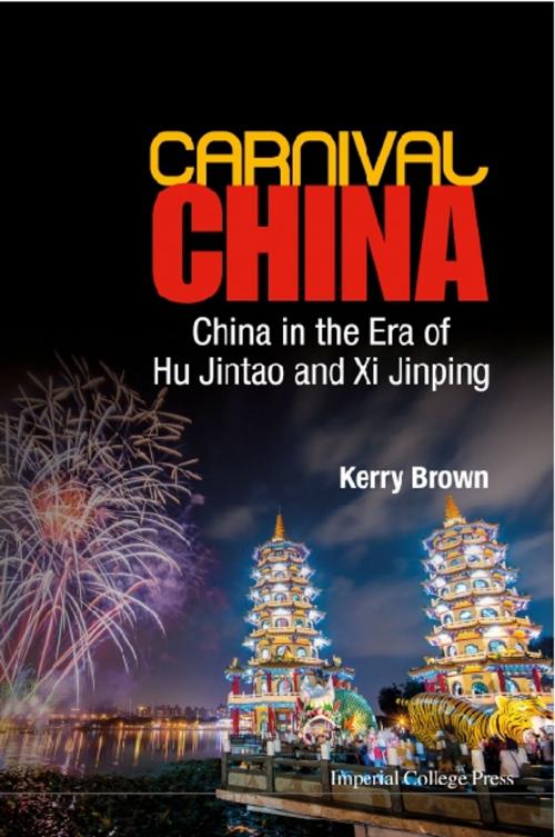 Cover of the book Carnival China by Kerry Brown, World Scientific Publishing Company