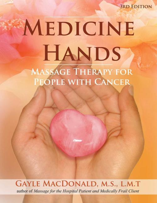 Cover of the book Medicine Hands by Gayle MacDonald, Inner Traditions/Bear & Company