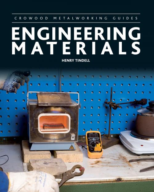 Cover of the book Engineering Materials by Henry Tindell, Crowood