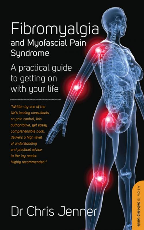 Cover of the book Fibromyalgia and Myofascial Pain Syndrome by Chris Jenner, Little, Brown Book Group