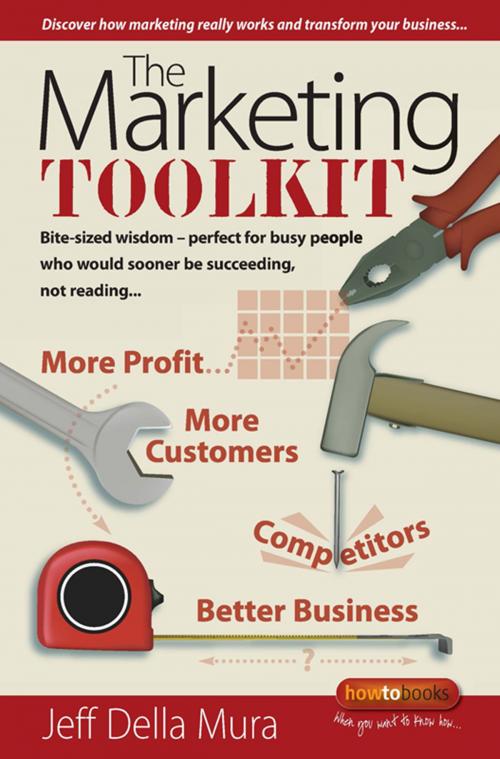 Cover of the book The Marketing Toolkit by Jeff Della Mura, Little, Brown Book Group