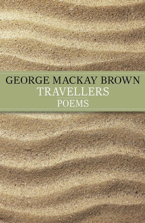 Cover of the book Travellers by George Mackay Brown, John Murray Press