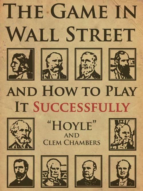 Cover of the book The Game In Wall Street by "Hoyle", Clem Chambers, ADVFN Books