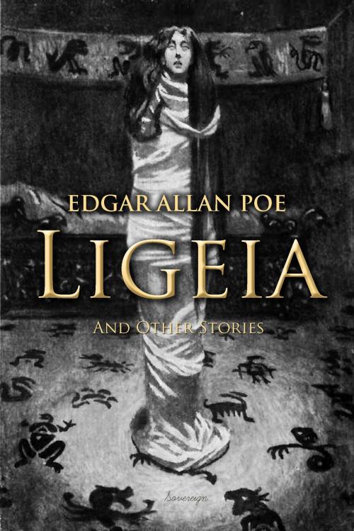 Cover of the book Ligeia and Other Stories by Edgar Poe, Interactive Media