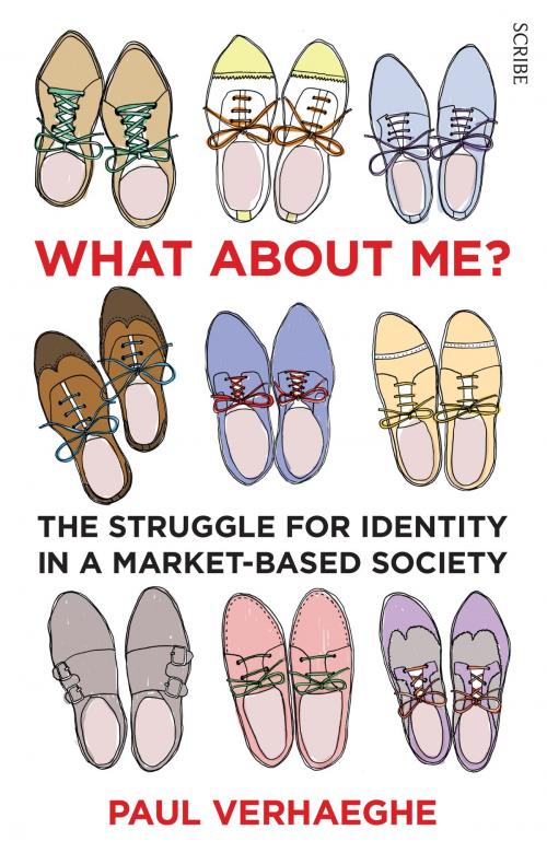 Cover of the book What about Me? by Paul Verhaeghe, Scribe Publications Pty Ltd