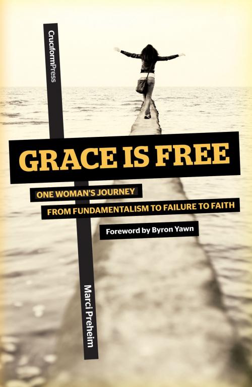 Cover of the book Grace Is Free by Marci Preheim, Cruciform Press