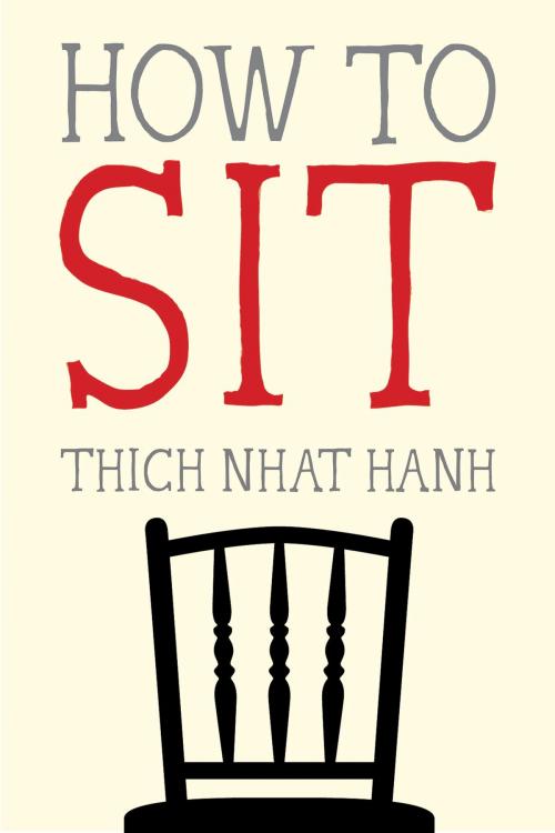 Cover of the book How to Sit by Thich Nhat Hanh, Parallax Press