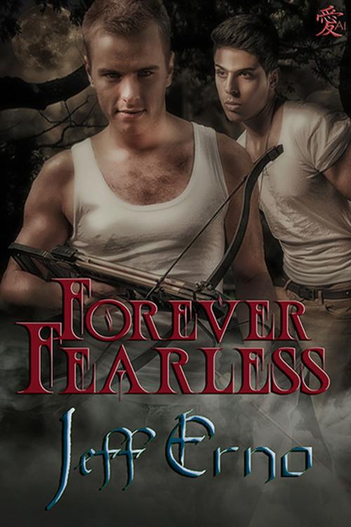Cover of the book Forever Fearless by Jeff Erno, Ai Press
