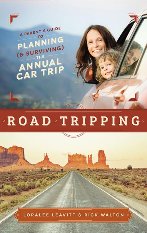 Cover of the book Road Tripping by Rick Walton, Loralee Leavitt, Familius