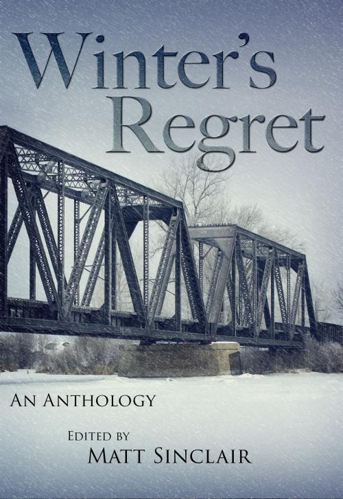 Cover of the book Winter's Regret by Matt Sinclair, Matt Sinclair