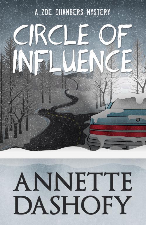 Cover of the book Circle of Influence by Annette Dashofy, Henery Press