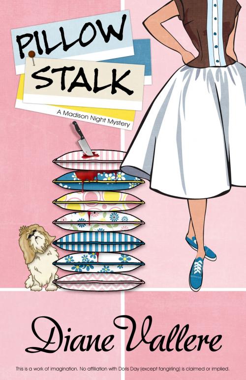 Cover of the book PILLOW STALK by Diane Vallere, Henery Press