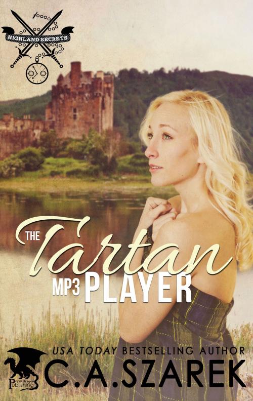 Cover of the book The Tartan MP3 Player by C.A. Szarek, Paper Dragon Publishing